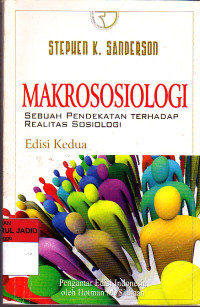 MAKROSOSIOLOGI Sebuah Pendekatan Terhadap Realitas Sosiologi