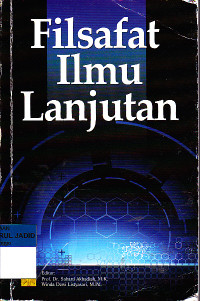 FILSAFAT ILMU LANJUTAN