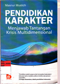 PENDIDIKAN KARAKTER MENJAWAB TANTANGAN KRISIS MULTIDIMENSIONAL