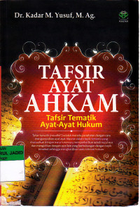 Tafsir Ayat Ahkam Tafsir Tematik Ayat-ayat Hukum