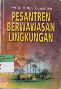 PESANTREN BERWAWASAN LINGKUNGAN