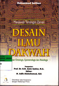 MENJAWAB TANTANGAN ZAMAN DESAIN ILMU DAKWAH