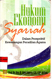 HUKUM EKONOMI SYARIAH DALAM PERSPEKTIF KEWENANGAN PERADILAN AGAMA