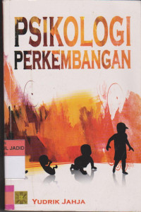 PSIKOLOGI PERKEMBANGAN