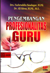 PENGEMBANGAN PROFESIONALITAS GURU