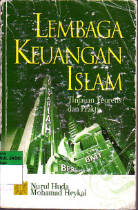 LEMBAGA KEUANGAN ISLAM TINJAUAN TEORETIS DAN PRAKTIS