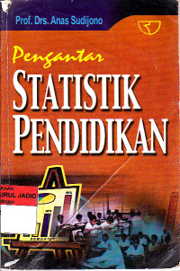 PENGANTAR STATISTIK PENDIDIKAN