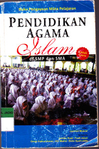 Image of PENDIDIKAN AGAMA ISLAM di SMP dan SMA untuk guru