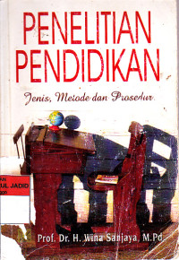 Image of Penelitian pendidikan jeis, metode, dan prosedur