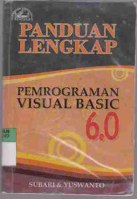 Panduan Lengkap Pemrogaraman Visual Basic 6.0