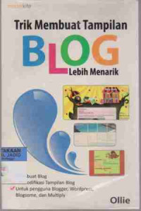 Trik Membuat BLOG Lebih Menarik