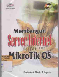 Membangun server Internet Dengan Mikrotik OS