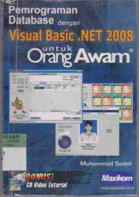 Pemrogaraman Database dengan Visual Basic.Net 2008 untuk orang Awam