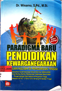 PARADIKMA BARU PENDIDIKAN KEWARGANEGARAAN PANDUAN KULIAH DI PERGURUAN TINGGI