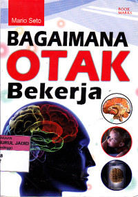 Bagaimana Otak Bekerja