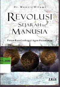 REVOLSI SEJARAH MANUSIA PERAN ROSUL SEBAGAI AGEN PERUBAHAN