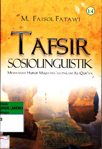 Image of TAFSIR SOSIOLINGUISTIK MEMAHAMI HURUF MUQATA'AH DALAM AL-QURAN