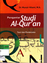 pengantar studi al-qur'an teori dan pendekatan