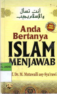 ANDA BERTANYA ISLAM MENJAWAB