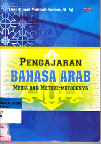 PENGAJARAN BAHASA ARAB MEDIA DAN METODE-METODENYA