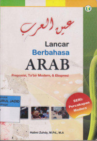 Lancar Berbahasa ARAB Preposisi, Ta'bir Modern, & Ekspresi