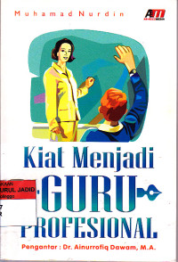 Kiat menjadi guru profesional