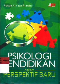 PSIKOLOGI PENDIDIKAN DALAM PERSPEKTIF BARU