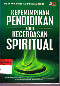 KEPEMIMPINAN PENDIDIKAN DAN KECERDASAN SPIRITUAL