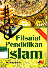 FILSAFAT PENDIDIKAN ISLAM