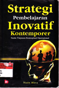 STRATEGI PEMBELAJARAN INOVATIF KONTEMPORER SUATU TINJAUAN KONSEPTUAL OPERASIONAL