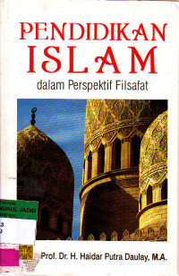 Pendidikan Islam dalam perspektif filsafat