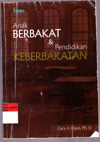 ANAK BERBAKAT DAN PENDIDIKAN KEBERBAKATAN