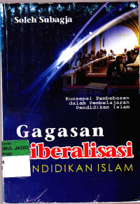 Gagasan liberalisasi pendidikan islam