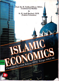 Islamic Ekonomics ekonomi syariah bukan opsi. tetapi sulusi