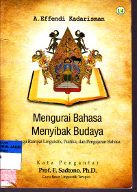 MENGURAI BAHASA MENYIBAK BUDAYA BUNGA RAMPAI LINGUISTIK,PUITIKA DAN PENGAJARAN BAHASA