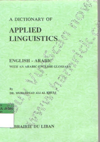 A DICTIONARY OF APPLIED LINGUISTICS ENGLISH-ARABIC