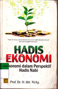 HADIS EKONOMI EKONOMI DALAM PERSPEKTIF HADIS NABI