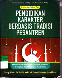 PENDIDIKAN KARAKTER BERBASIS TRADISI PESANTREN