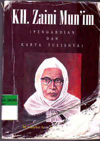 Image of KH. ZAINI MUN'IM PENGABDIAN DAN KARYA TULISNYA
