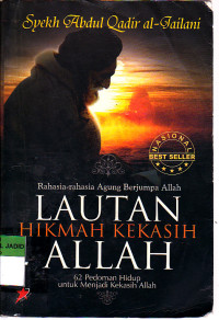 Image of RAHASIA RAHASIA AGUNG BERJUMPA ALLAH LAUTAN HIKMAH KEKASIH ALLAH