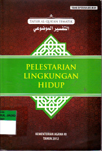 TAFSIR AL QURAN TEMATIK PELESTARIAN LINGKUNGAN HIDUP