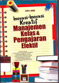 INOVASI INOVASI KREATIF MANAJEMEN KELAS & PENGAJARAN EFEKTIF