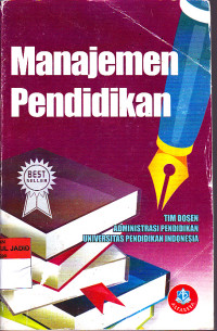 MANAJEMEN PENDIDIKAN TIM DOSEN ADMINISTRASI PENDIDIKAN UNIVERSITAS PENDIDIKAN INDONESIA