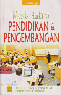 METODE PENELITIAN PENDIDIKAN dan Pengembangan