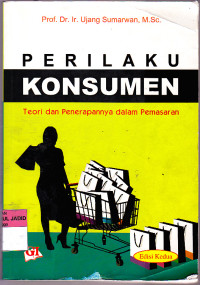 PERILAKU KONSUMEN TEORI DAN PENERAPANNYA DALAM PEMASARAN