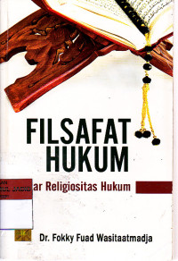 FILSAFAT HUKUM AKAR RELIGIOSITAS HUKUM