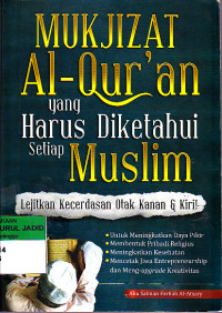 MUKJIZAT AL-QUR'AN YANG HARUS DIKETAHUI SETIAP MUSLIM LEJITKAN KECERDASAN OTAK KANAN DAN KIRI