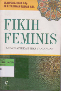 FIKIH FEMINIS menghadirkan teks tandingan