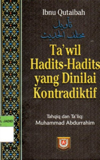 TA'WIL HADITS-HADITS DINILAI KONTRADIKTIF