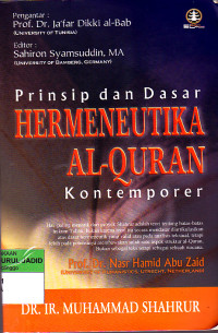 PRINSIP DAN DASAR HERMENEUTIKA AL-QURAN KONTEMPORER